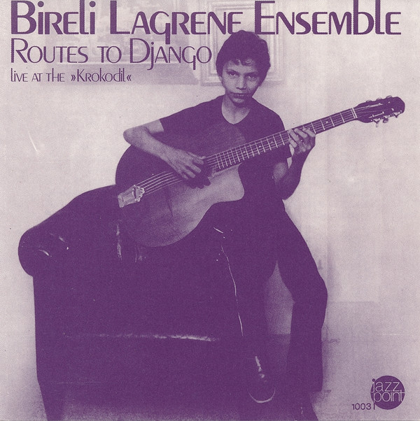 Biréli Lagrène: Routes to Django - Live at the "Krokodil" (1980)